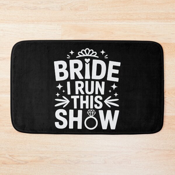 Item preview, Bride I Run This Show – Funny Wedding Party designed and sold by tmerchtrends.