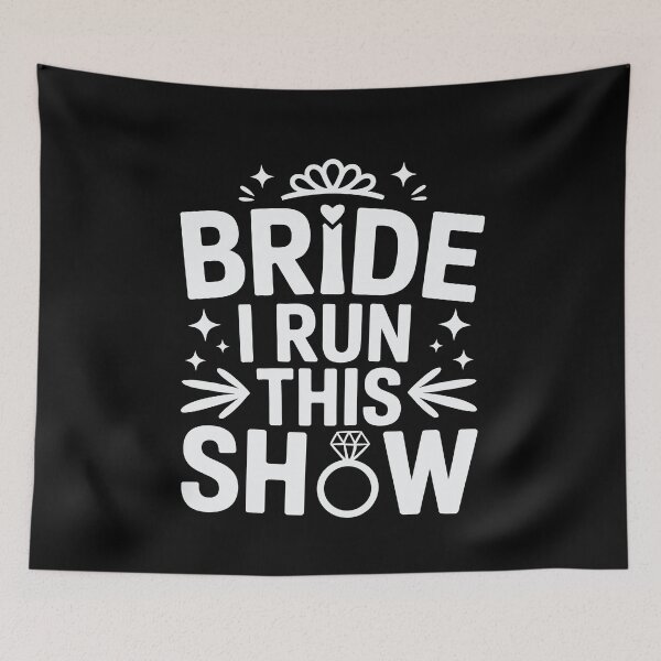 Item preview, Bride I Run This Show – Funny Wedding Party designed and sold by tmerchtrends.