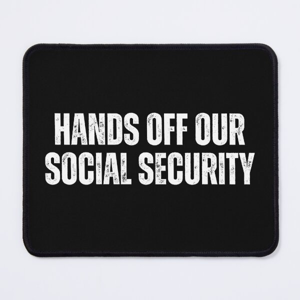 Item preview, Hands Off Our Social Security Protest Text Design designed and sold by EarthArtDesigns.