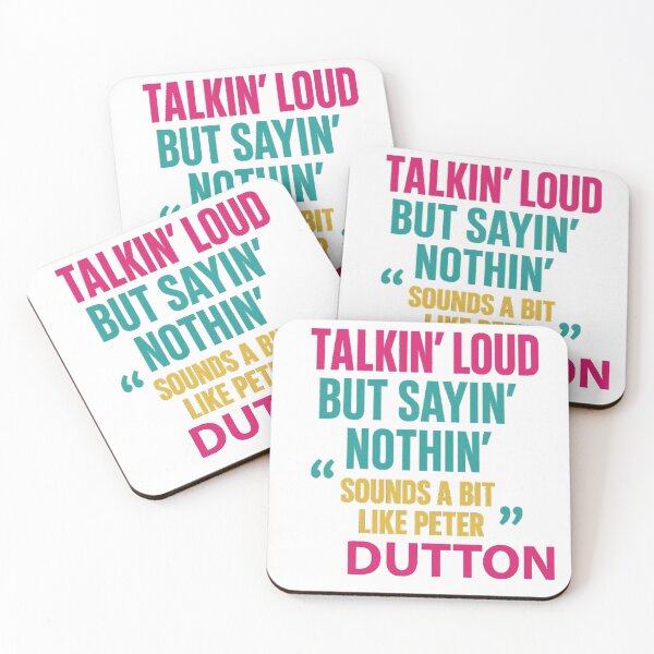 Item preview, Peter Dutton - Talkin’ loud but sayin’ nothin’ / Sounds a bit like Peter Dutton designed and sold by MRageebArt.