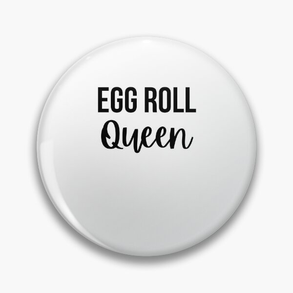 Item preview, Egg Roll Queen funny egg roll lover egg roll fan designed and sold by snowry.