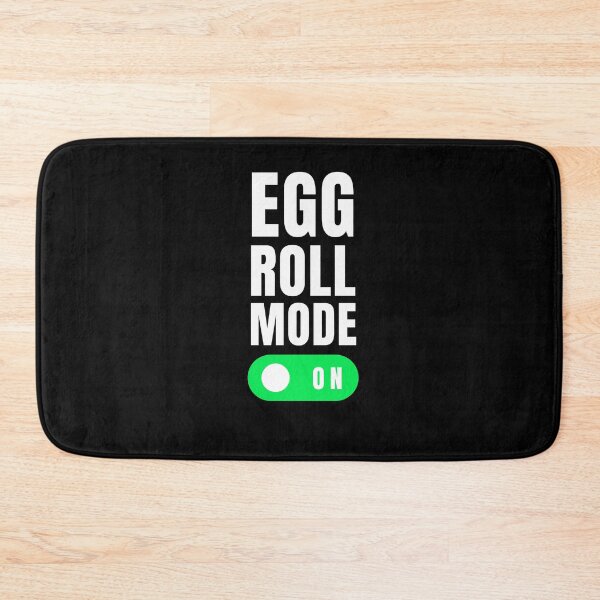 Item preview, Egg Roll mode on funny egg roll lover egg roll fan designed and sold by snowry.
