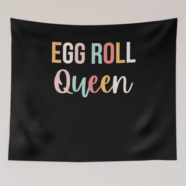 Item preview, Egg Roll Queen funny egg roll lover egg roll fan joke designed and sold by snowry.