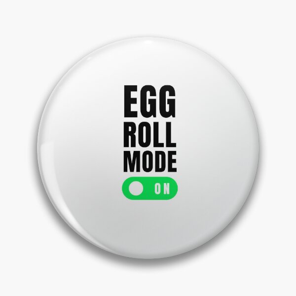 Item preview, Egg Roll mode on funny egg roll lover egg roll fan joke designed and sold by snowry.
