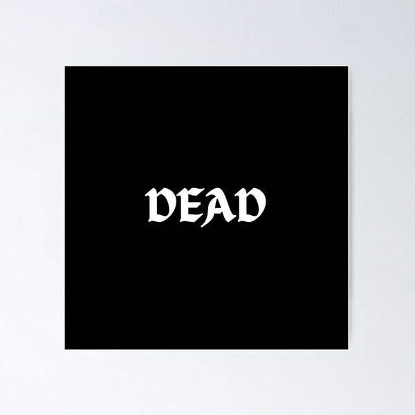 Item preview, Dead designed and sold by Naquo.