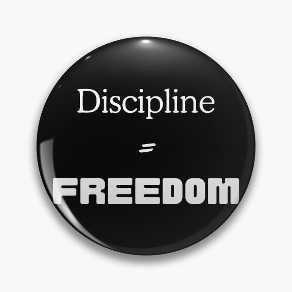 Item preview, Discipline = Freedom Motivational design designed and sold by Naquo.