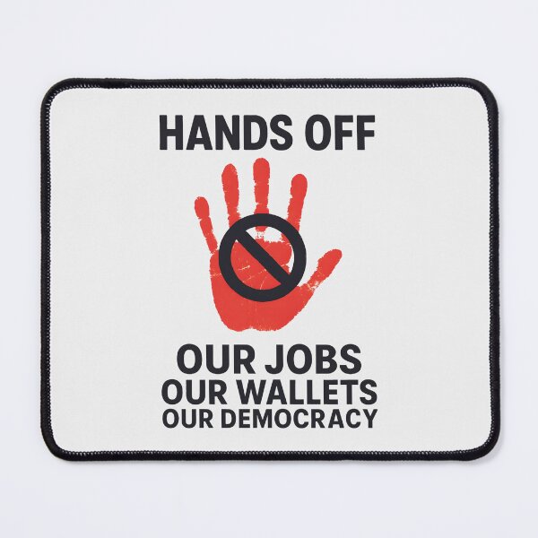 Item preview, Hands Off Our Jobs Our Wallets Our Democracy designed and sold by HowToCanadian.