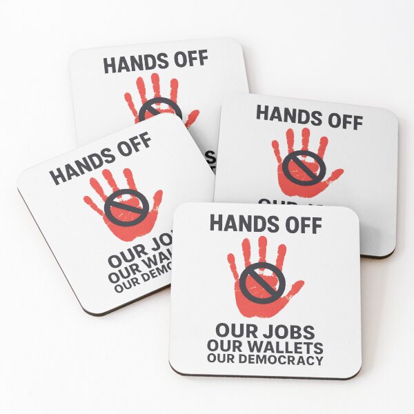 Item preview, Hands Off Our Jobs Our Wallets Our Democracy designed and sold by HowToCanadian.