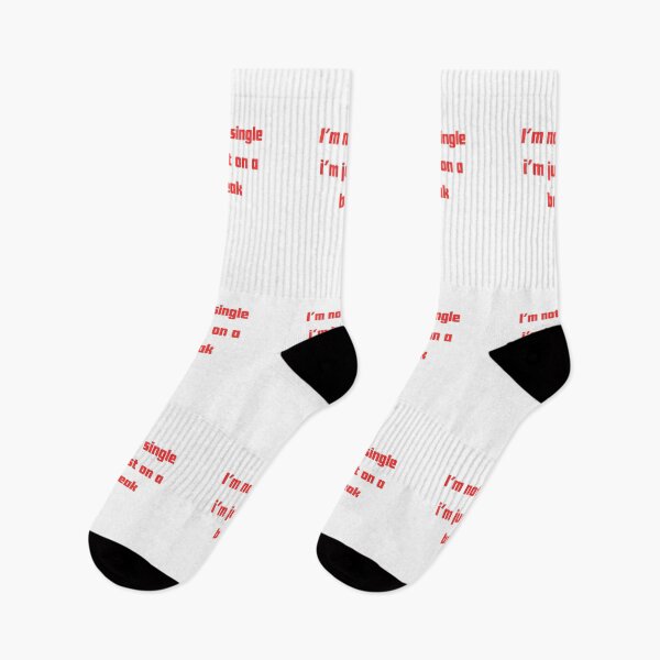 Item preview, I’m not single i’m on a break  designed and sold by RelationShopArt.