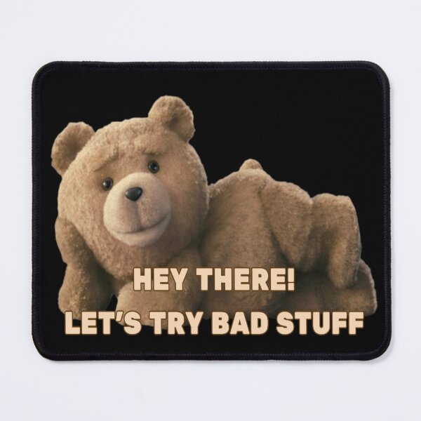 Item preview, HEY THERE! LET’S TRY BAD STUFF!!!!! designed and sold by Ayman Toumarti.