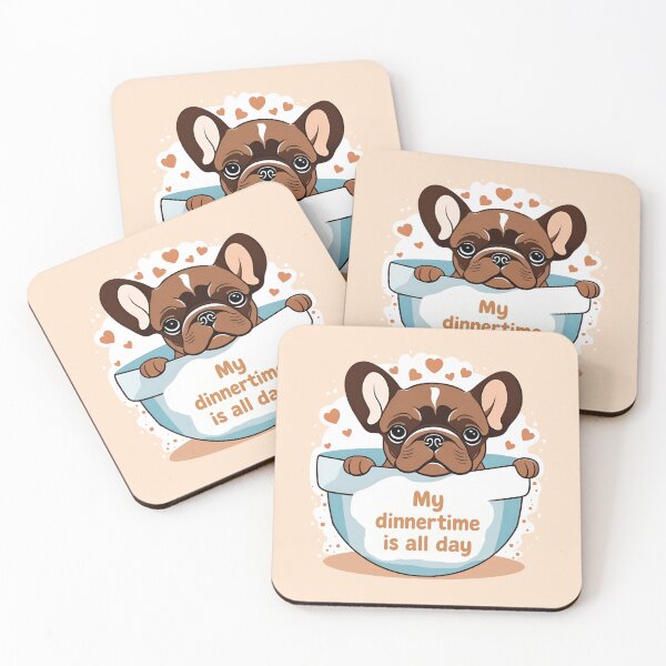 Item preview, Cute Frenchie Says My Dinnertime Is All Day designed and sold by Glimmersmith.