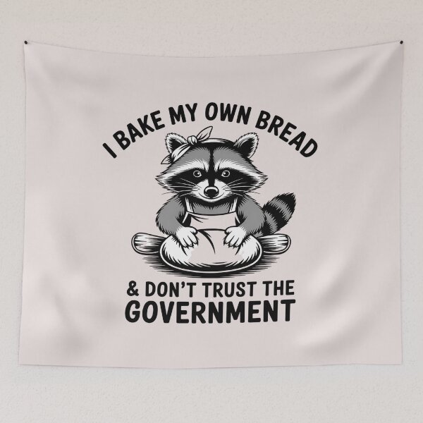 Item preview, I Bake My Own Bread Don't Trust The Government designed and sold by universe-hold ⭐⭐⭐⭐⭐.