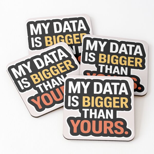 Item preview, My Data Is Bigger Than Yours designed and sold by universe-hold ⭐⭐⭐⭐⭐.