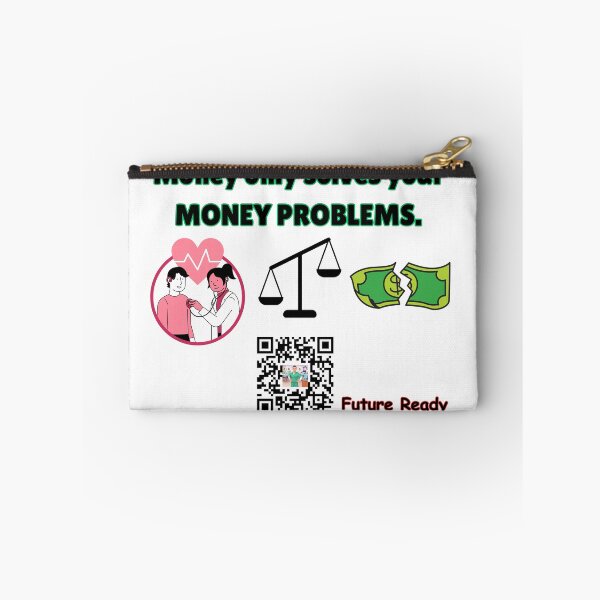 Item preview, Money only solves your Money PROBLEMS designed and sold by FutureReady.