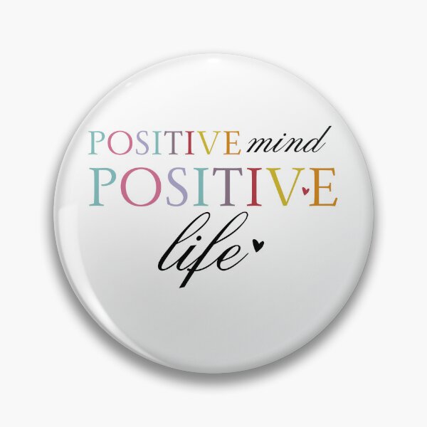 Item preview, Positive Mind,  Positive Life, Inspirational Quote Design  designed and sold by Raise2Shine.