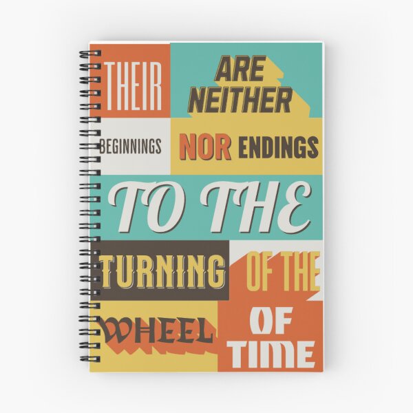 Item preview, Neither Beginnings nor Endings (Wheel Of Time) designed and sold by Taveren-Tavern.