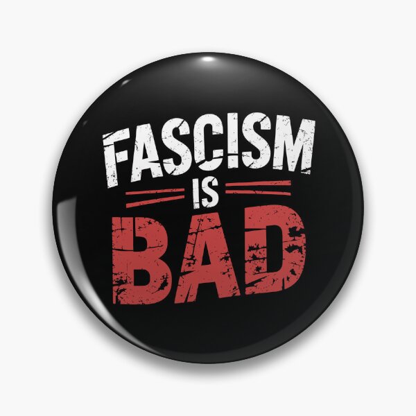 Item preview, Fascism Is Bad - Activism Quote designed and sold by GRABAPSHOP.
