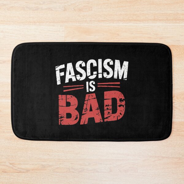 Item preview, Fascism Is Bad - Activism Quote designed and sold by GRABAPSHOP.