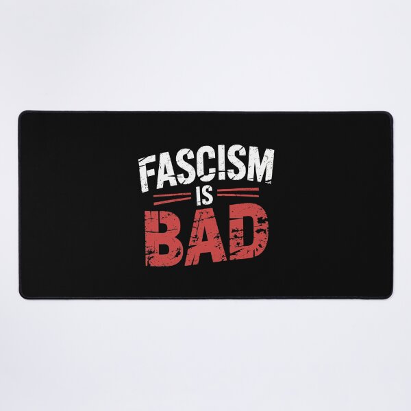 Item preview, Fascism Is Bad - Activism Quote designed and sold by GRABAPSHOP.