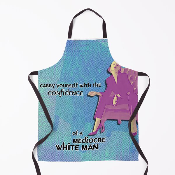 Item preview, Confidence of a Mediocre White Man designed and sold by EverAfterCC.