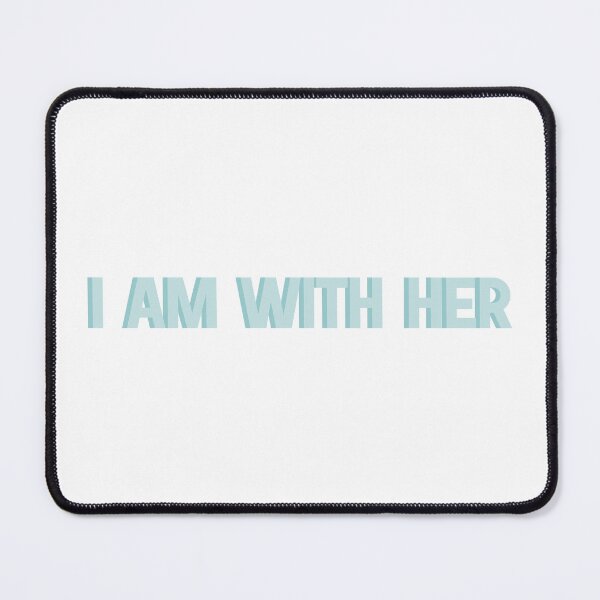Item preview, I am with her designed and sold by designing01Ar3.