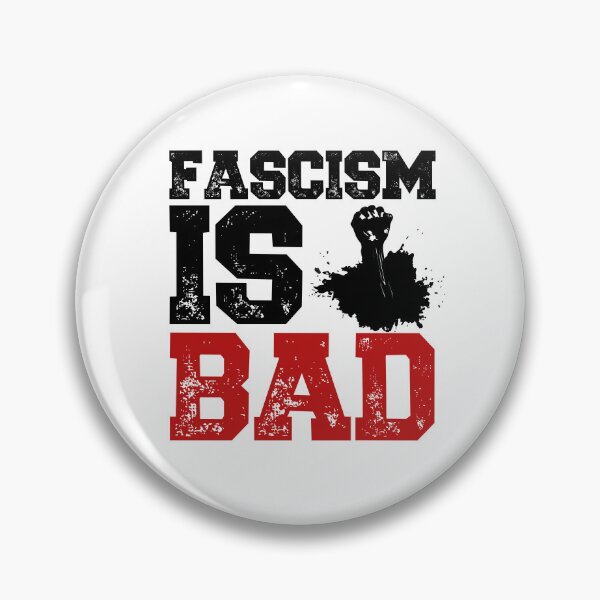 Item preview, Fascism Is Bad - Activism Quote designed and sold by GRABAPSHOP.