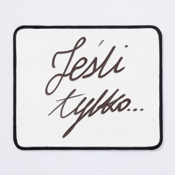 Item preview, Napis jeśli tylko designed and sold by Kalawiki.
