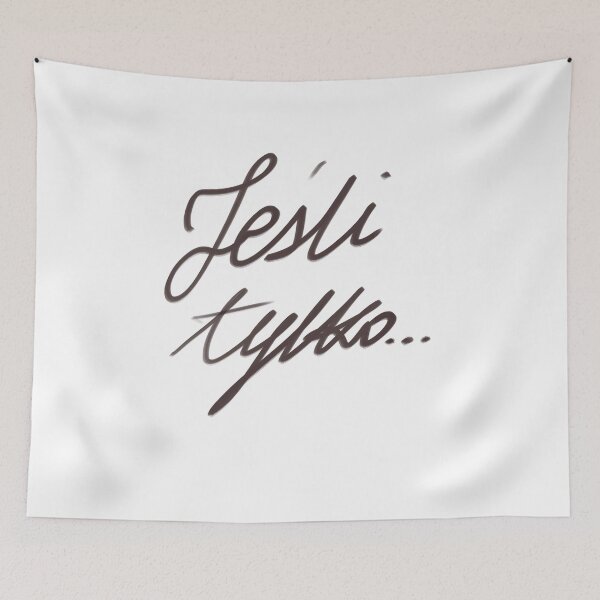 Item preview, Napis jeśli tylko designed and sold by Kalawiki.