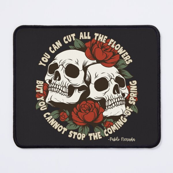 Item preview, Pablo Neruda "You can cut all the flowers..." designed and sold by DesignCollectiv.