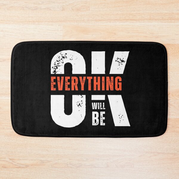 Item preview, EVERYTHING WILL BE FINE! designed and sold by Desingalejandro.