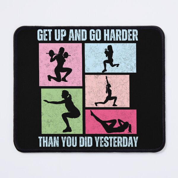 Item preview, Motivational Get Up And Go Harder Than Yesterday designed and sold by AlienOccupation.