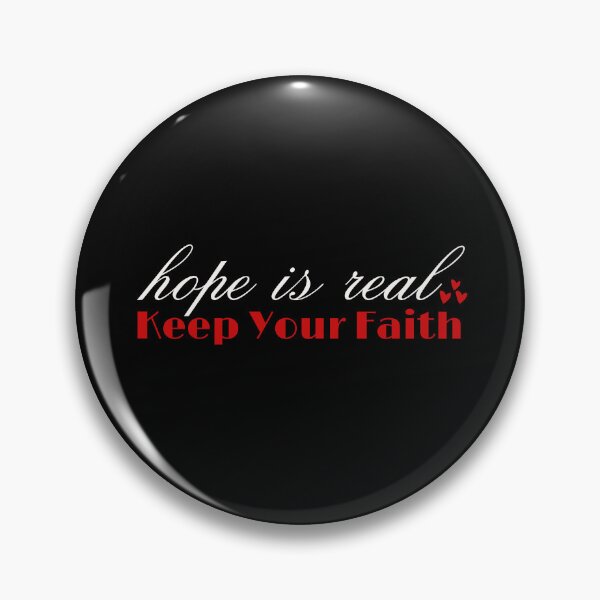 Item preview, Hope is Real, Keep Your Faith Inspiration Quote Design designed and sold by Raise2Shine.