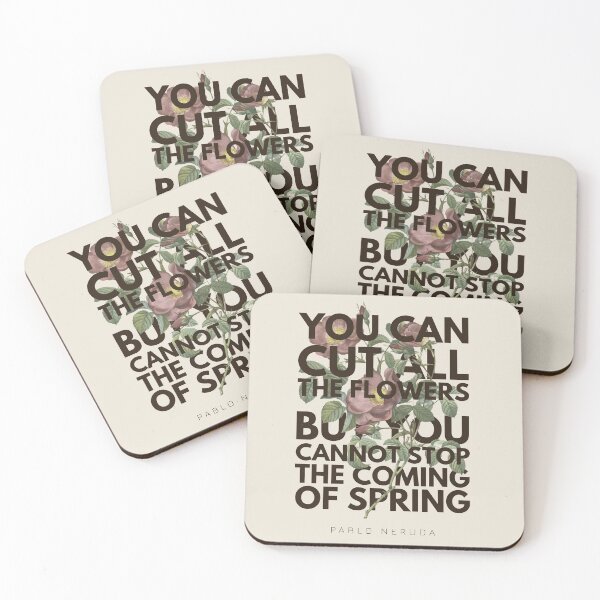 Item preview, Pablo Neruda "You can cut all the flowers..." designed and sold by DesignCollectiv.
