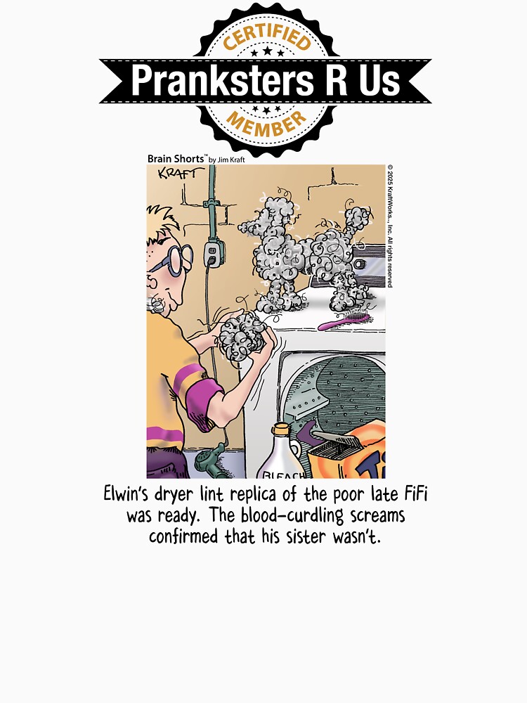Thumbnail 7 of 7, Classic T-Shirt, Pranksters R Us Practical Joker designed and sold by jimkraft777.