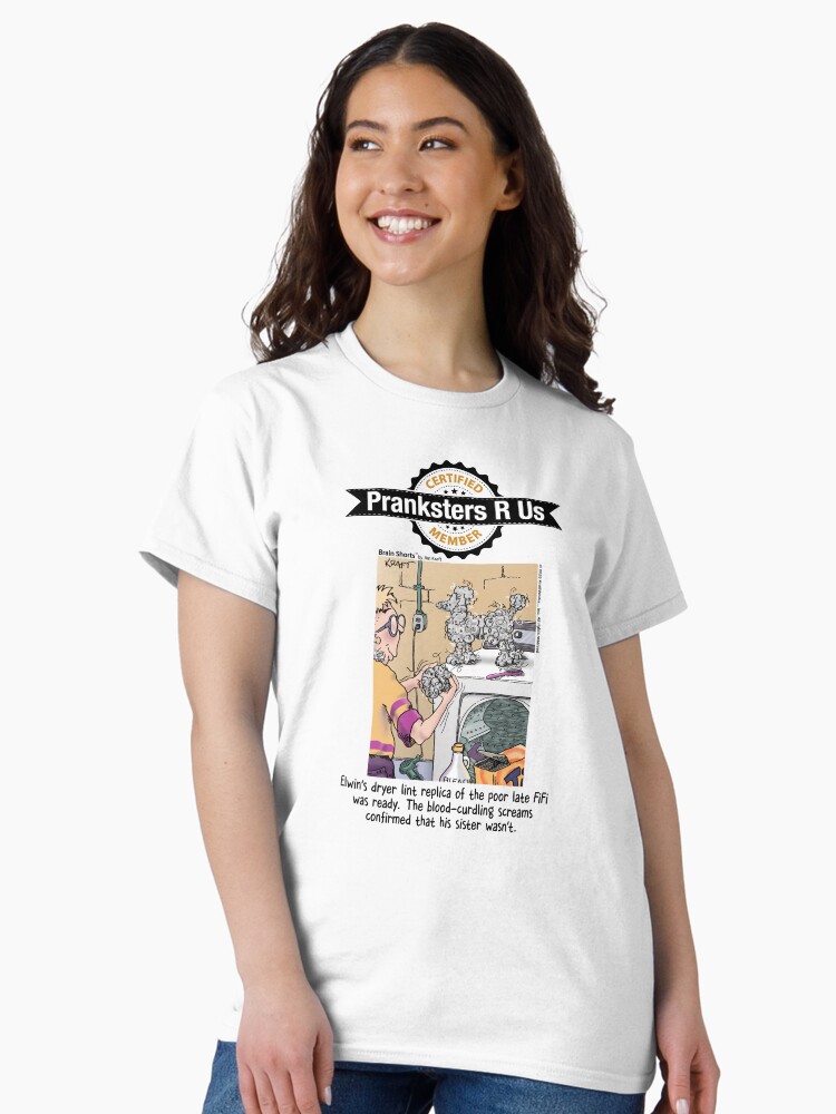 Thumbnail 2 of 7, Classic T-Shirt, Pranksters R Us Practical Joker designed and sold by jimkraft777.