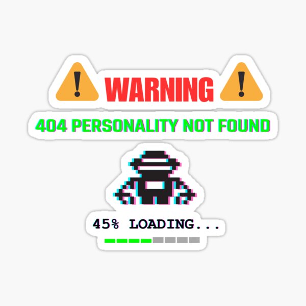 Artikel-Vorschau von 404 Personality Not Found Lustiges T-Shirt – Glitch Tech Humor Design für Programmierer und IT-Freaks, designt und verkauft von Radenko92.