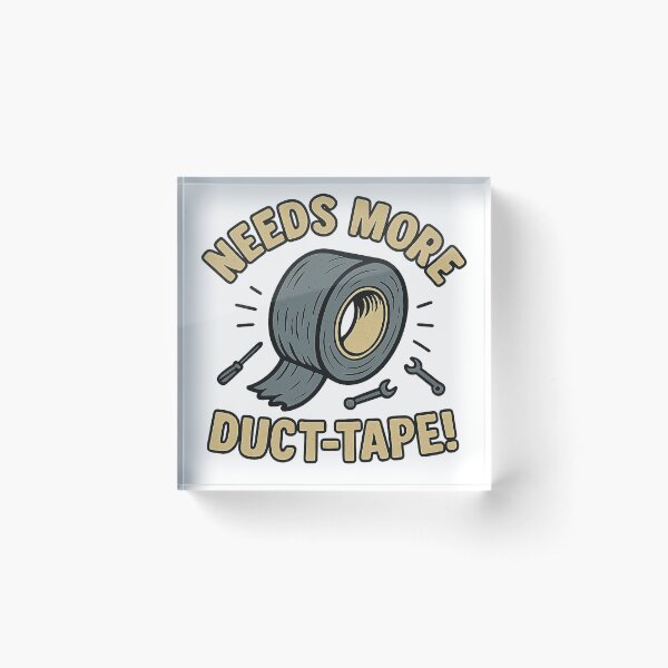 Item preview, Needs More Duct Tape DIY designed and sold by TactiCodeTees.