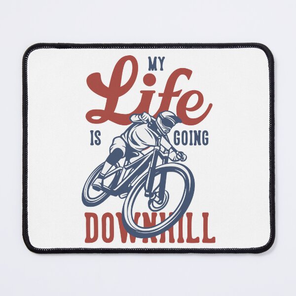 Item preview, My Life Is Downhill (And I Love It!): Funny Downhill Bike Design designed and sold by Polarisofficial.