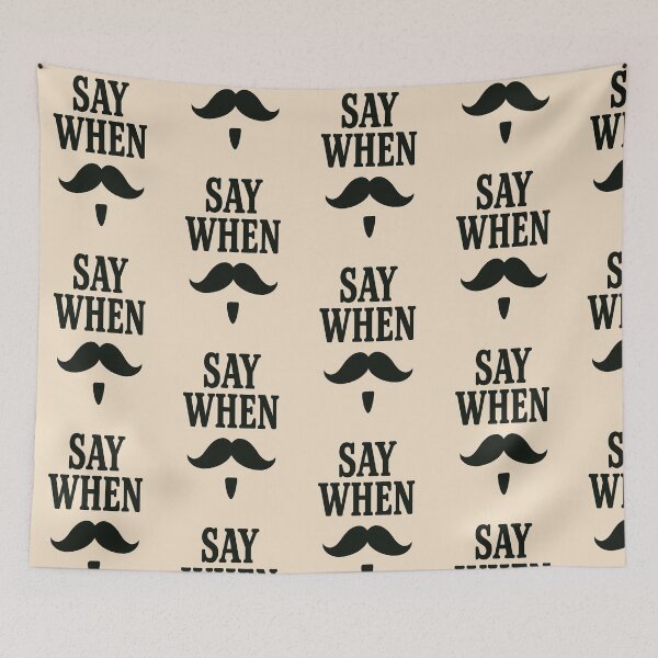 Item preview, Say When Mustache Sticker – Western Quote Design designed and sold by SugarPix Designs.