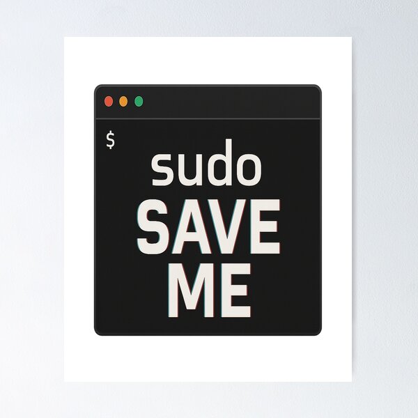 Artikel-Vorschau von Sudo Save Me Programmierer T-Shirt, designt und verkauft von TactiCodeTees.