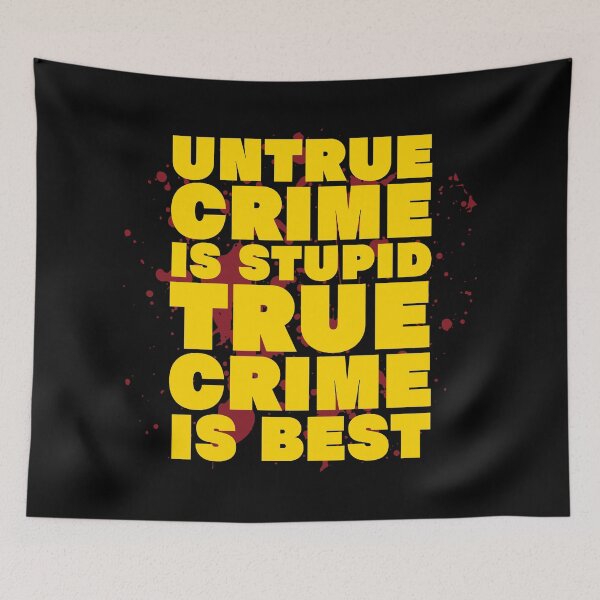 Item preview, For True Crime Fans designed and sold by UNK-Fatigues.