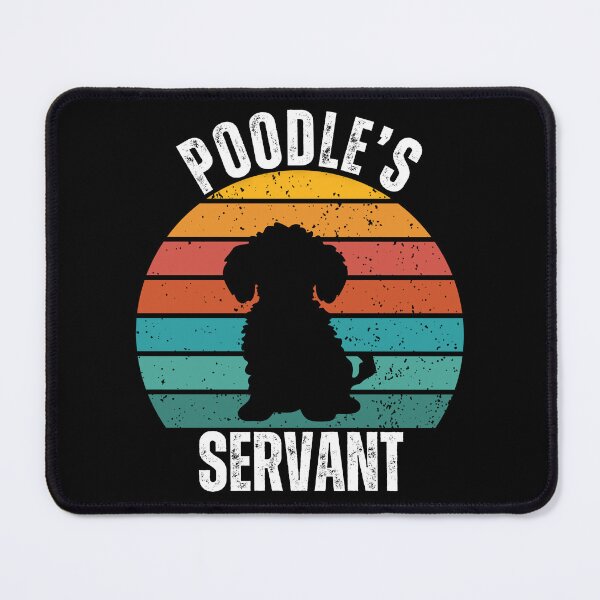 Item preview, Poodle's Servant – Funny Toy Poodle Vintage Sunset Silhouette Design designed and sold by Fredster1966.