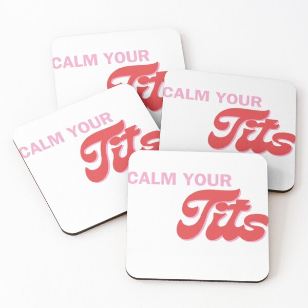 Item preview, "Calm Your Tits | Funny Sassy Quote for Women & LGBTQ+" designed and sold by LIK  IE'S.