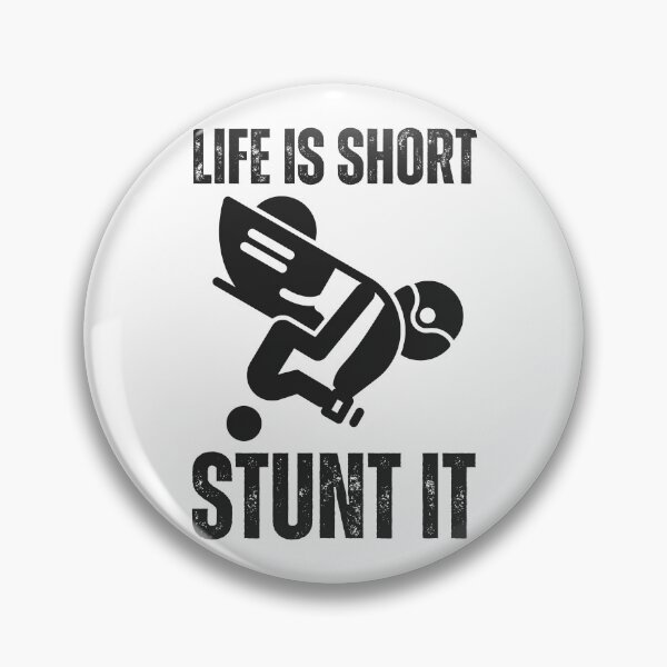 Item preview, Life is Short, Stunt it designed and sold by UNK-Fatigues.