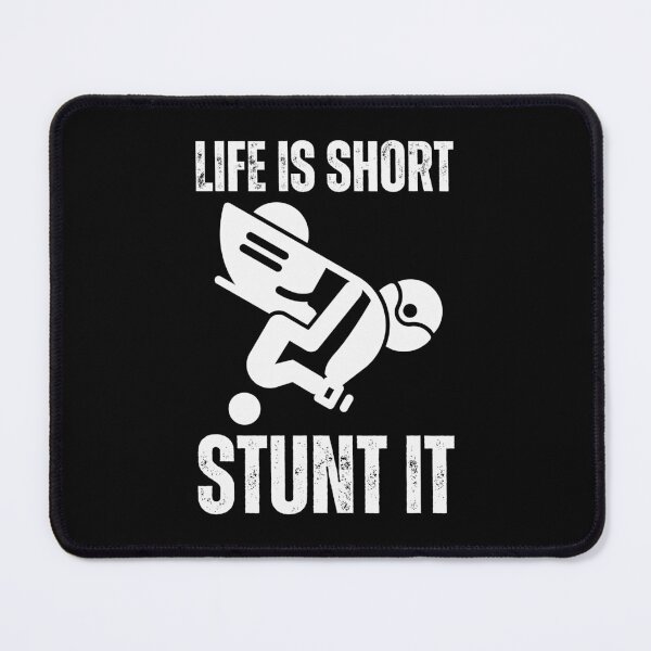 Item preview, Life is Short, Stunt it designed and sold by UNK-Fatigues.