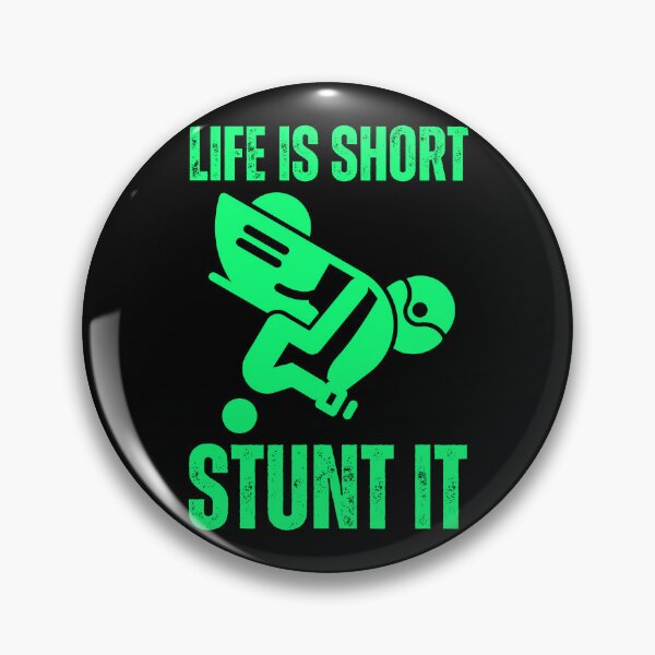 Item preview, Life is Short, Stunt it designed and sold by UNK-Fatigues.