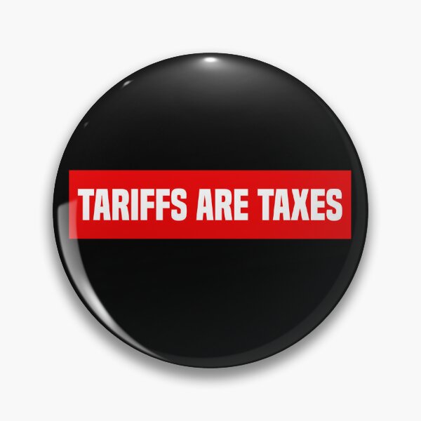Item preview, Tariffs Are Taxes - Anti Trump designed and sold by PixVib.