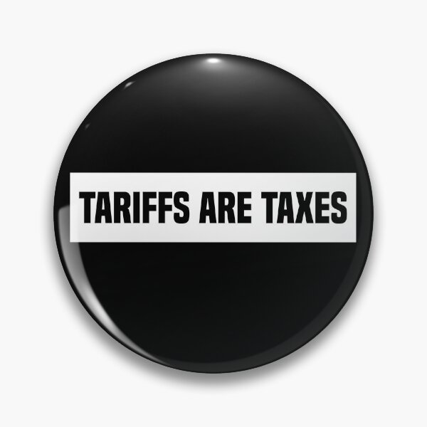 Item preview, Tariffs Are Taxes - FDT designed and sold by PixVib.