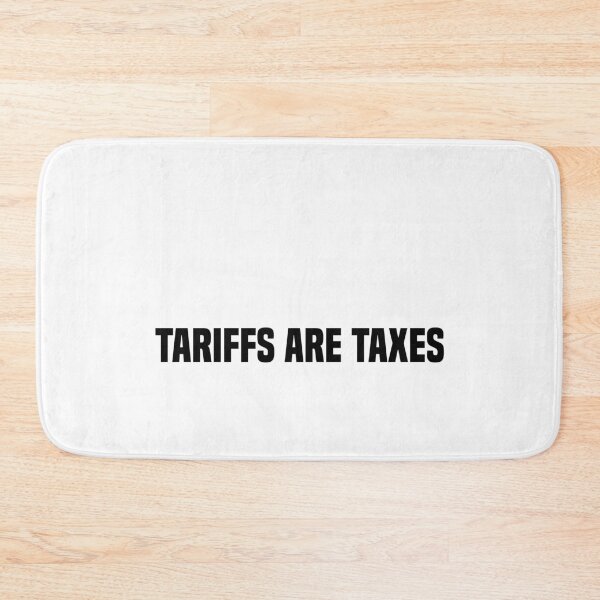 Item preview, Tariffs Are Taxes - FDT designed and sold by PixVib.