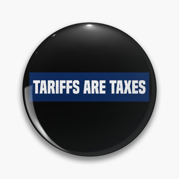 Item preview, Tariffs Are Taxes FDT designed and sold by PixVib.